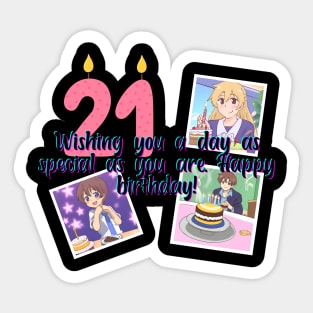 Wishing you a day as special as you are. Happy birthday! Sticker